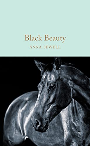 Black Beauty: Anna Sewell (Macmillan Collector's Library)